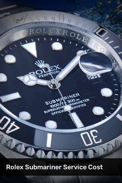 cost to service a rolex submariner|rolex watch cleaning service.